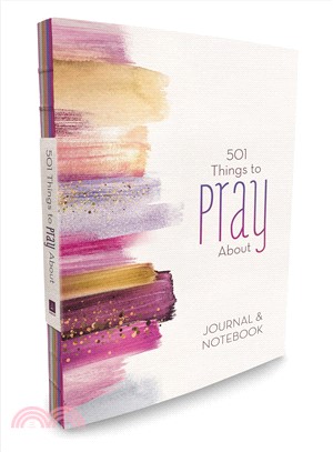 501 Things to Pray About ― Journal and Notebook