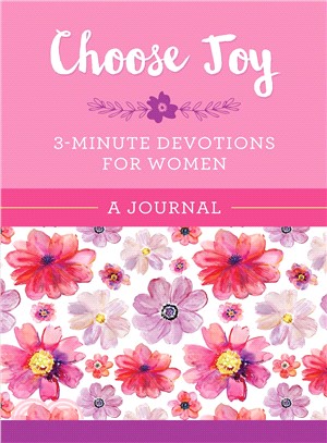 Choose Joy ― 3-minute Devotions for Women Journal