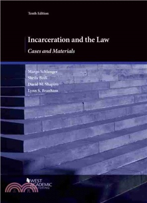 Incarceration and the Law：Cases and Materials