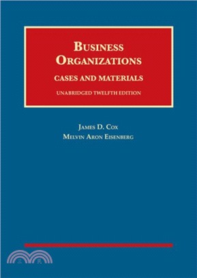 Business Organizations, Cases and Materials, Unabridged