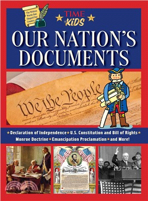 Our Nation's Documents ― The Declaration of Independence, the Constitution, Gettysburg Address, Emancipation Proclamation, and More!