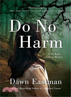 Do No Harm ― A Dr. Katie Leclair Mystery