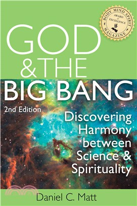 God and the Big Bang ― Discovering Harmony Between Science and Spirituality