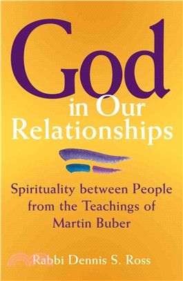 God in Our Relationships ― Spirituality Between People from the Teachings of Martin Buber