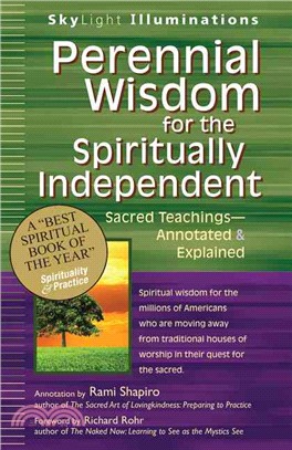 Perennial Wisdom for the Spiritually Independent ― Sacred Teachings - Explained