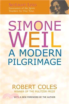 Simone Weil ― A Modern Pilgrimage