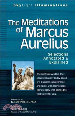 The Meditations of Marcus Auerlius ― Selections Explained