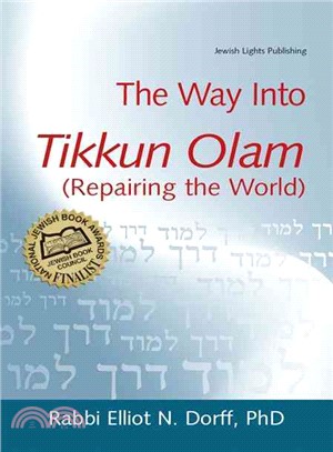 The Way into Tikkun Olam ― Repairing the World