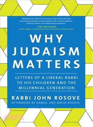 Why Judaism Matters ─ Letters of a Liberal Rabbi to His Children and the Millennial Generation