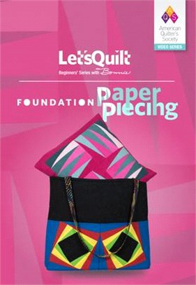 Let's Quilt Series: Foundation Paper Piecing Class DVD