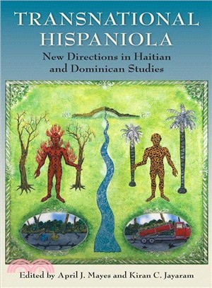 Transnational Hispaniola ― New Directions in Haitian and Dominican Studies