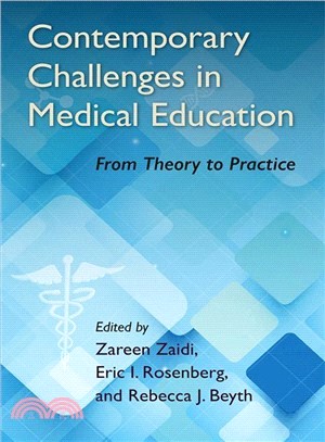 Contemporary Challenges in Medical Education ― From Theory to Practice