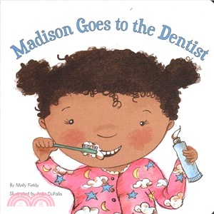 Madison Goes to the Dentist