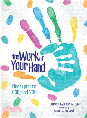 The Work of Your Hand ― Fingerprints, God and You!