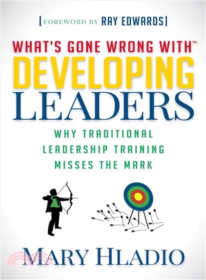 Developing Leaders ― Why Traditional Leadership Training Misses the Mark