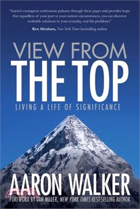 View from the top :living a life of significance /