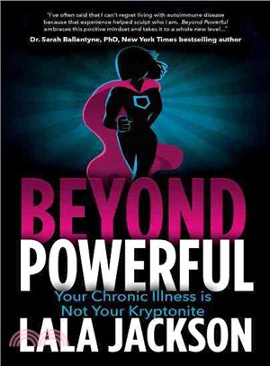 Beyond Powerful ― Your Chronic Illness Is Not Your Kryptonite