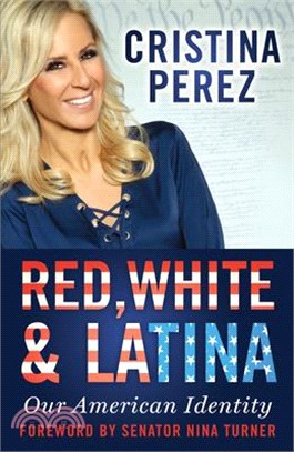 Red, White and Latina ― Our American Identity