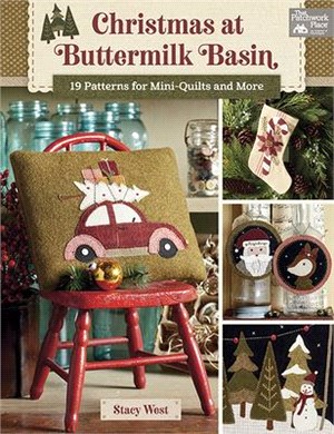 Christmas at Buttermilk Basin ― 19 Patterns for Mini-quilts and More