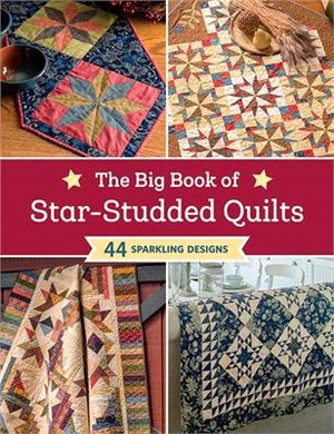 The Big Book of Star-studded Quilts