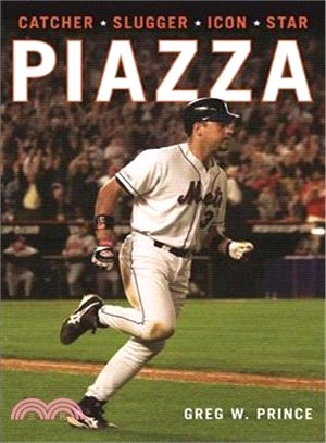 Piazza ─ Catcher, Slugger, Icon, Star