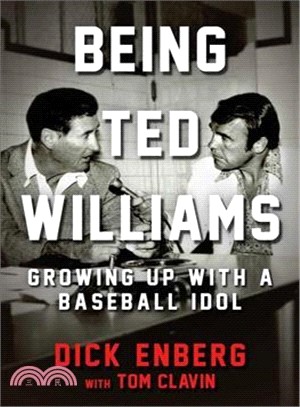 Being Ted Williams ― Growing Up With a Baseball Idol