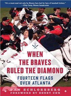 When the Braves Ruled the Diamond ― Fourteen Flags over Atlanta