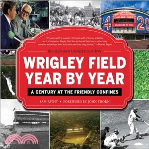 Wrigley Field Year by Year ― A Century at the Friendly Confines