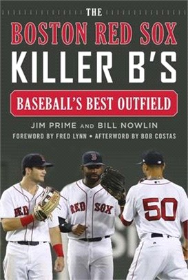 The Boston Red Sox Killer B's ― Baseball Best Outfield