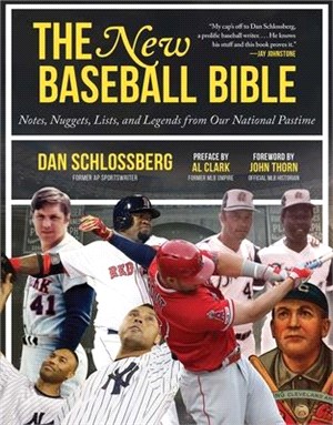 The New Baseball Bible ― Notes, Nuggets, Lists, and Legends from Our National Pastime