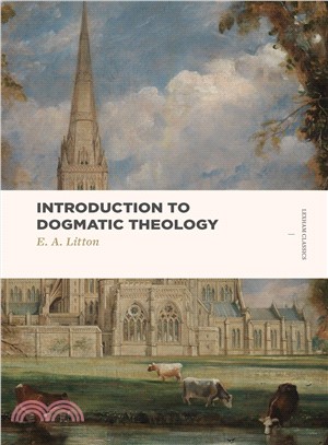 Introduction to Dogmatic Theology