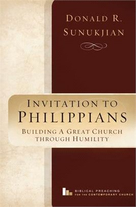 Invitation to Philippians ― Building a Great Church Through Humility