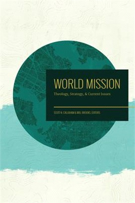 World Mission ― Theology, Strategy, and Current Issues