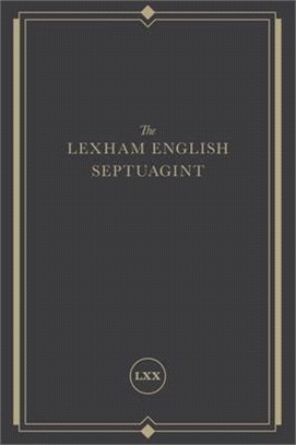 The Lexham English Septuagint ― A New Translation