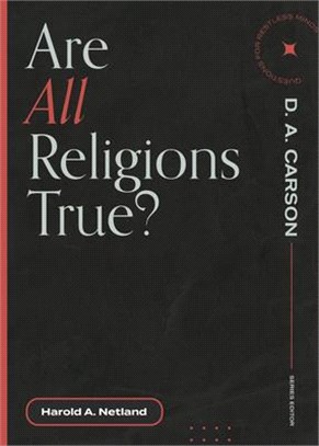 Are All Religions True?