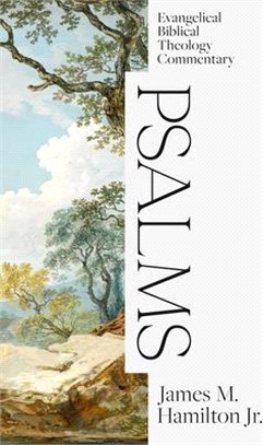 Psalms Two Volume Set: Evangelical Biblical Theology Commentary