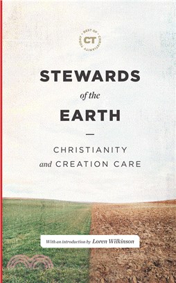 Stewards of the Earth: Christianity and Creation Care
