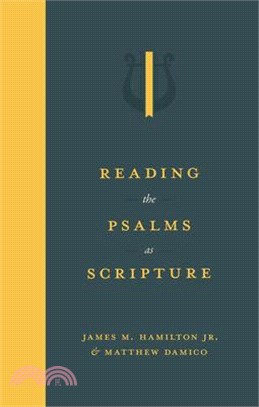 Reading the Psalms as Scripture