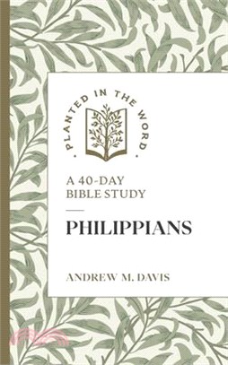 Philippians: A 40-Day Bible Study