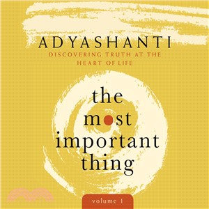 The Most Important Thing ― Discovering Truth at the Heart of Life