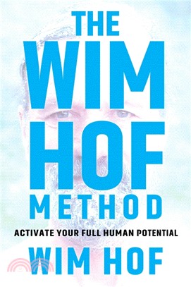 The Wim Hof Method: Activate Your Full Human Potential