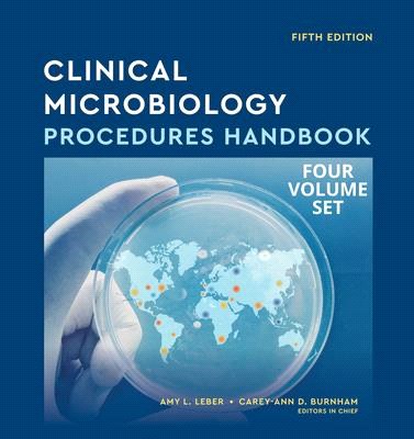 Clinical Microbiology Procedures Handbook, 5Th Edition Multi-Volume