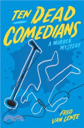 Ten Dead Comedians：A Murder Mystery