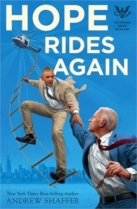 Hope Rides Again ― An Obama Biden Mystery