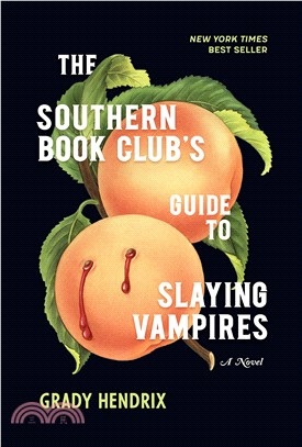 The Southern Book Club's Guide to Slaying Vampires