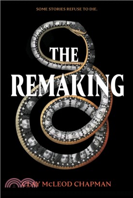 The Remaking：A Novel