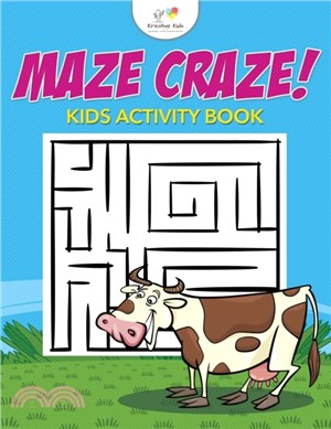 Maze Craze! Kids Maze Activity Book