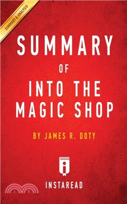 Summary of Into the Magic Shop：by James R. Doty Includes Analysis