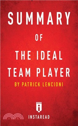 Summary of The Ideal Team Player：by Patrick Lencioni - Includes Analysis
