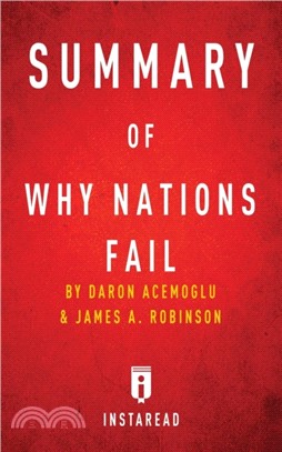 Summary of Why Nations Fail：by Daron Acemoglu and James A. Robinson - Includes Analysis